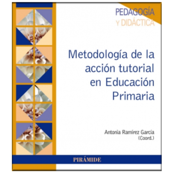 METODOLOGIA DE LA ACCION TUTORIAL EN EDUCACION PRIMARIA
