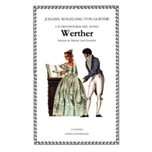 DESVENTURAS DEL JOVEN WERTHER