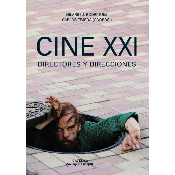 CINE XXI: DIRECTORES Y DIRECCIONES