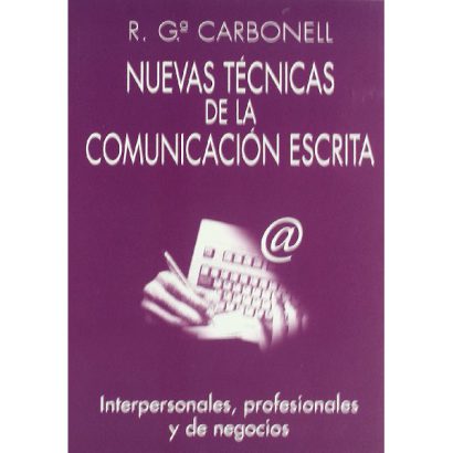 NUEVAS TECNICAS DE LA COMUNICACION ESCRITA