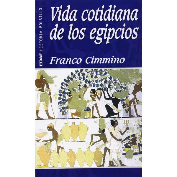 VIDA COTIDIANA DE LOS EGIPCIOS
