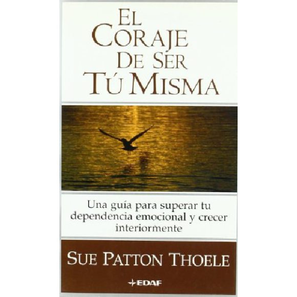 CORAJE DE SER TU MISMA