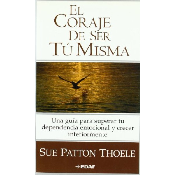 CORAJE DE SER TU MISMA