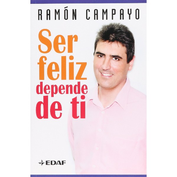 SER FELIZ DEPENDE DE TI