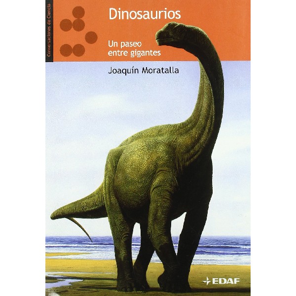 DINOSAURIOS UN PASEO ENTRE GIGANTES