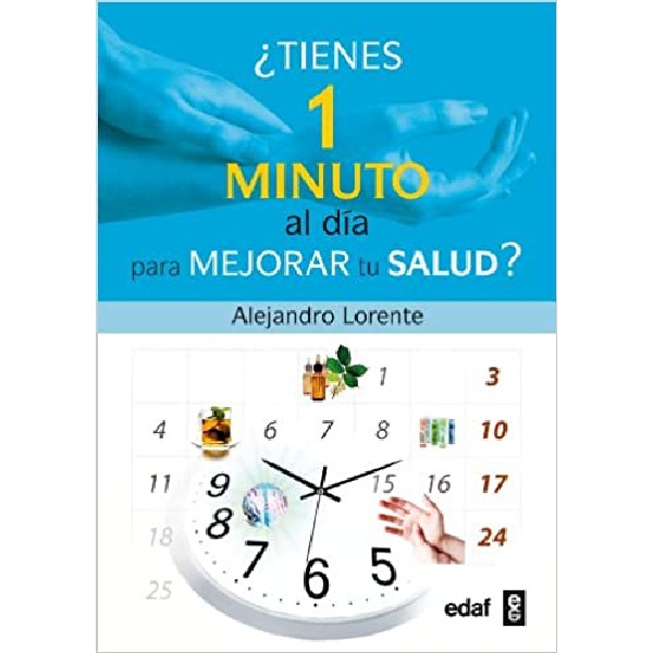 TIENES 1 MINUTO AL DIA PARA MEJORAR TU SALUD