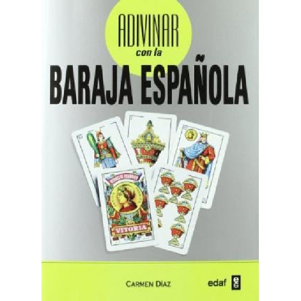 ADIVINAR CON LA BARAJA ESPAÑOLA