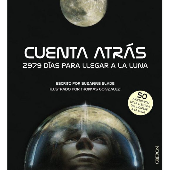 CUENTA ATRAS. 2979 DIAS PARA LLEGAR A LA LUNA