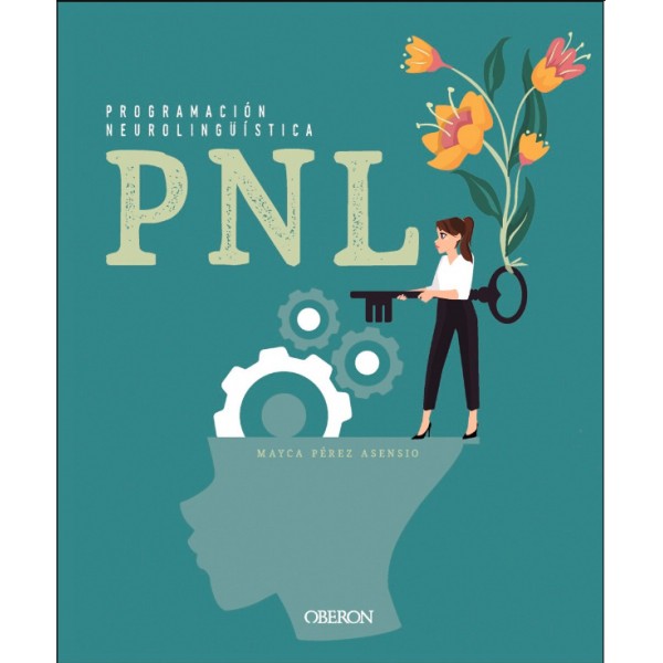 PNL PROGRAMACION NEUROLINGUISTICA