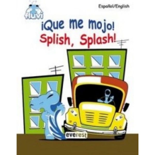 FLUVI QUE ME MOJO SPLISH SPLASH