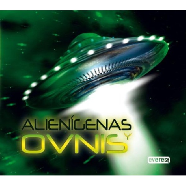 ALIENIGENAS Y OVNIS