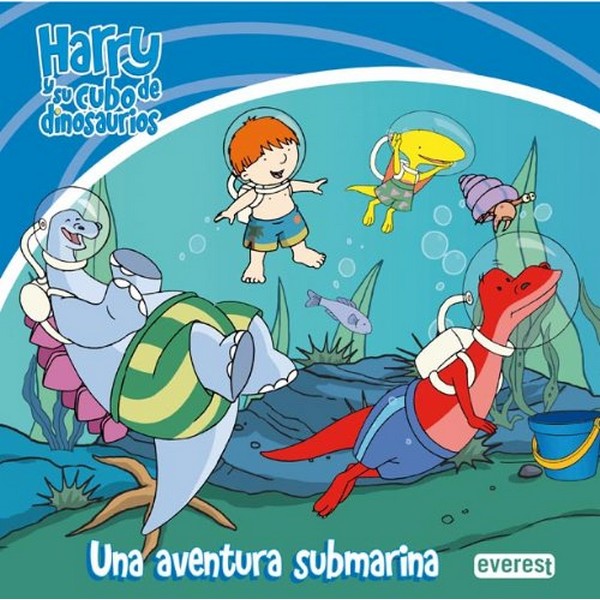 HARRY Y SU CUBO DE DINOSAURIOS UNA AVENTURA SUBMARINA