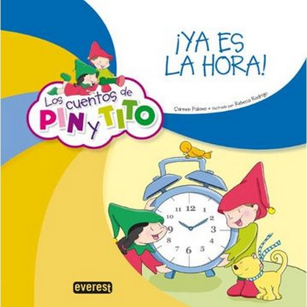 CUENTOS DE PIN Y TITO YA ES LA HORA