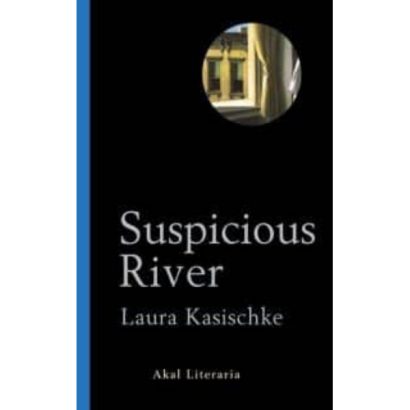 SUSPICIOUS RIVER
