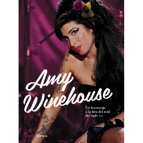 AMY WINEHOUSE UN HOMENAJE A LA DIVA DEL SOUL DEL SIGLO XXI