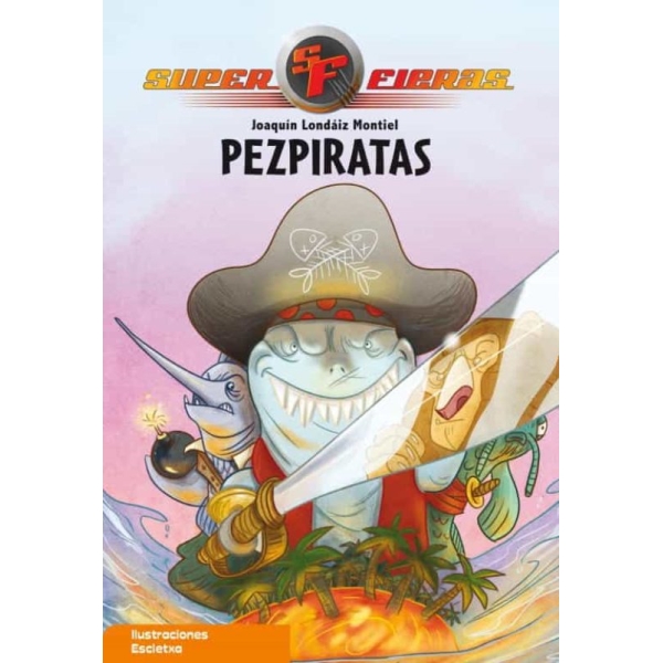 SUPER FIERAS PEZPIRATAS