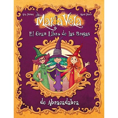 MAKIA VELA GRAN LIBRO DE LAS BRUJAS DE ABRACADABRA
