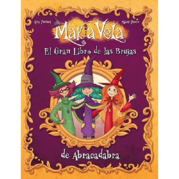 MAKIA VELA GRAN LIBRO DE LAS BRUJAS DE ABRACADABRA