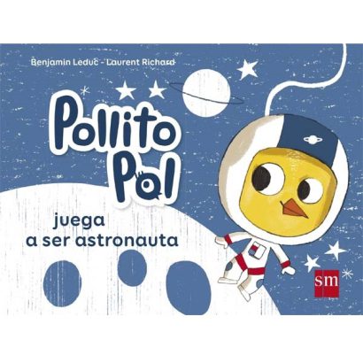 POLLITO POL JUEGA A SER ASTRONAUTA