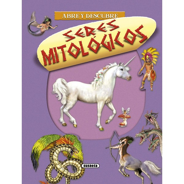 SERES MITOLOGICOS ABRE Y DESCUBRE