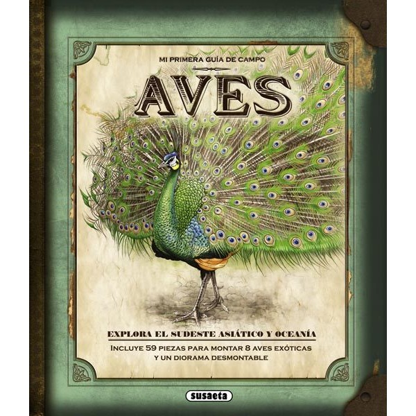 AVES EXOTICAS MI PRIMERA GUIA DE CAMPO