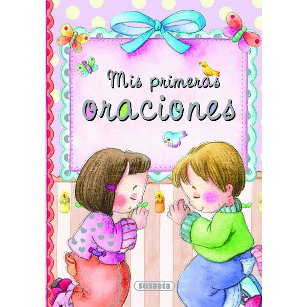 MIS PRIMERAS ORACIONES