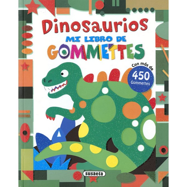 DINOSAURIOS MI LIBRO DE GOMMETTES