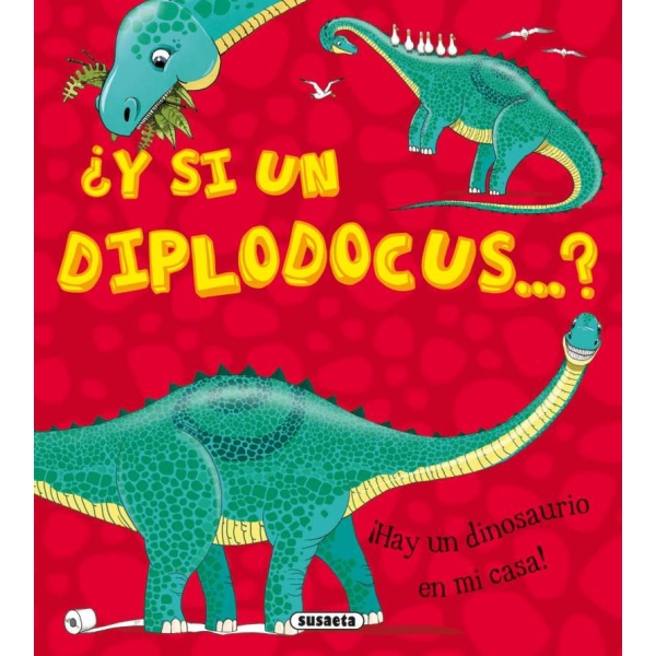 Y SI UN DIPLODOCUS