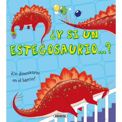 Y SI UN ESTEGOSAURIO
