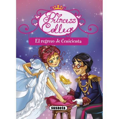 PRINCESS COLLEGE REGRESO DE CENICIENTA