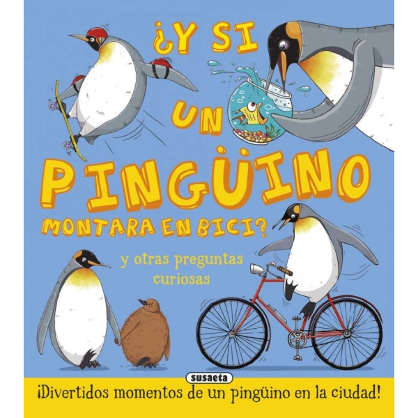 Y SI UN PINGUINO MONTARA EN BICICLETA