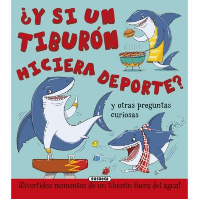 Y SI UN TIBURON HICIERA DEPORTE