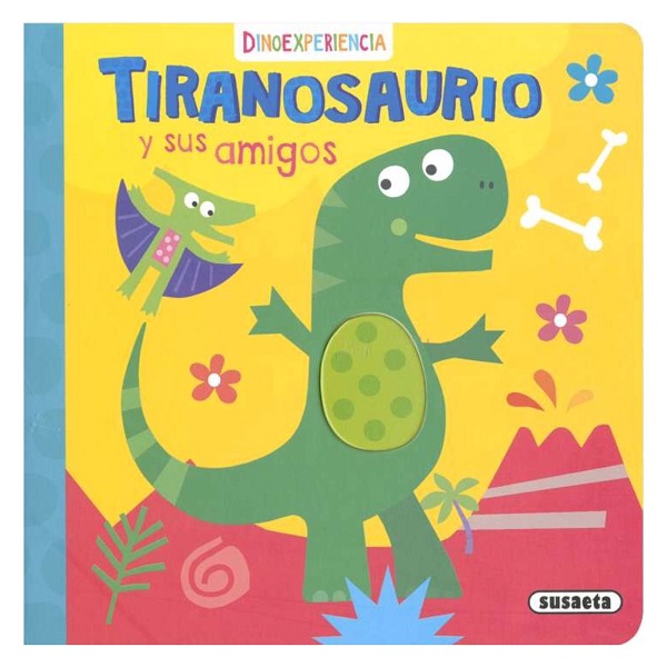 TIRANOSAURIO Y SUS AMIGOS / DINOEXPERIENCIA SENSORIAL