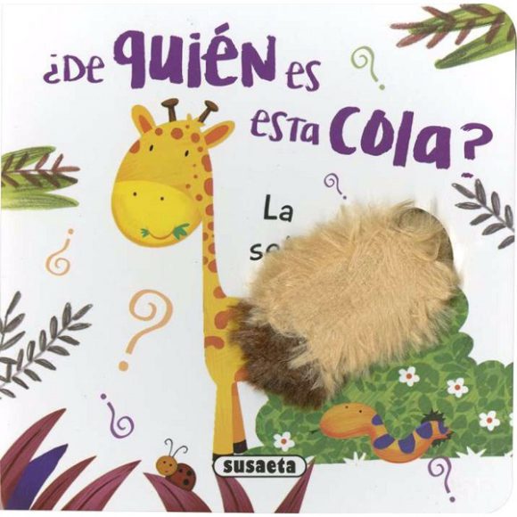 DE QUIEN ES ESTA COLA? LA SELVA