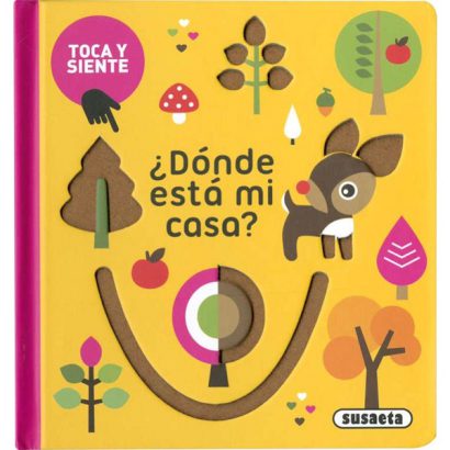 DONDE ESTA MI CASA TOCA Y SIENTE