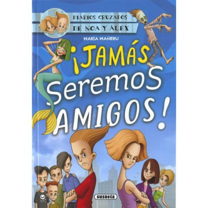 JAMAS SEREMOS AMIGOS!