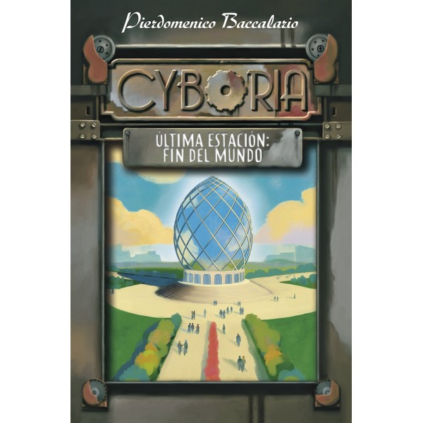 CYBORIA ULTIMA ESTACION FIN DEL MUNDO