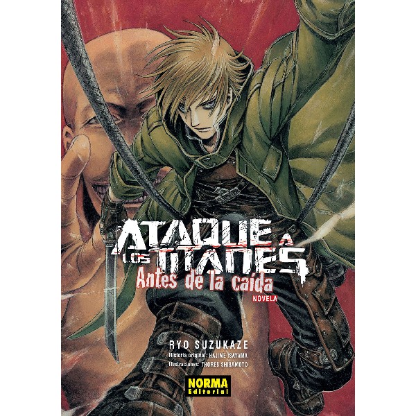 ATAQUE A LOS TITANES ANTES DE LA CAIDA (NOVELA)