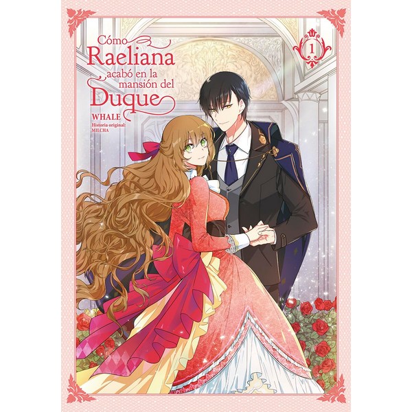 COMO RAELIANA ACABO EN LA MANSION DEL DUQUE 01