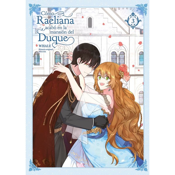 COMO RAELIANA ACABO EN LA MANSION DEL DUQUE 03