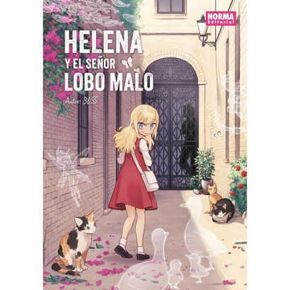 HELENA Y ELSEÑOR LOBO MALO (ED. INTEGRAL)