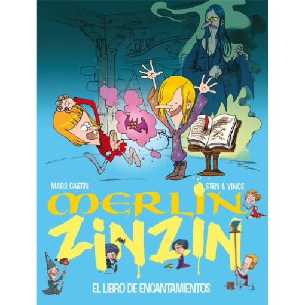 MERLIN ZINZIN EL LIBRO DE ENCANTAMIENTOS