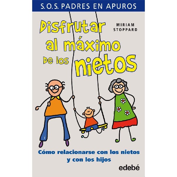 DISFRUTAR AL MAXIMO DE LOS NIETOS