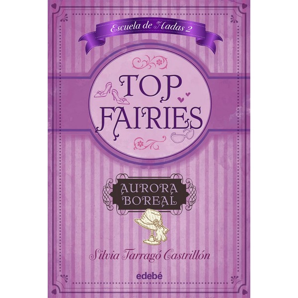 TOP FAIRIES ESCUELA DE HADAS II AURORA BOREAL