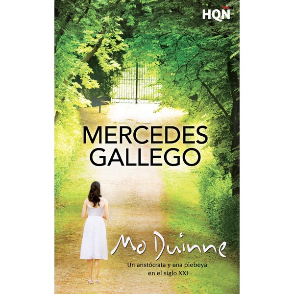 MO DUINNE: UNA ARISTOCRATA Y UNA PLEBEYA EN EL SIGLO XXI