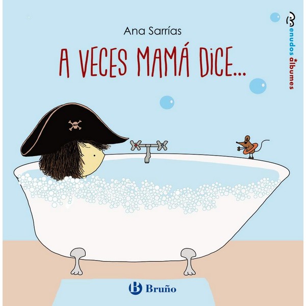 A VECES MAMA DICE