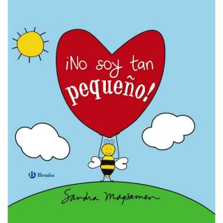 ¡NO SOY TAN PEQUEÑO!