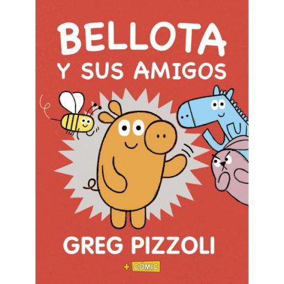 BELLOTA Y SUS AMIGOS