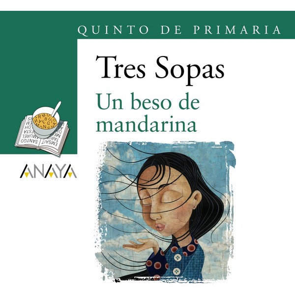UN BESO DE MANDARINA ( LIBRO + CUADERNO DE ACTIVIDADES)