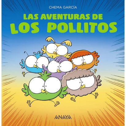 LAS AVENTURAS DE LOS POLLITOS